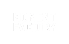 Created by Moment Factory